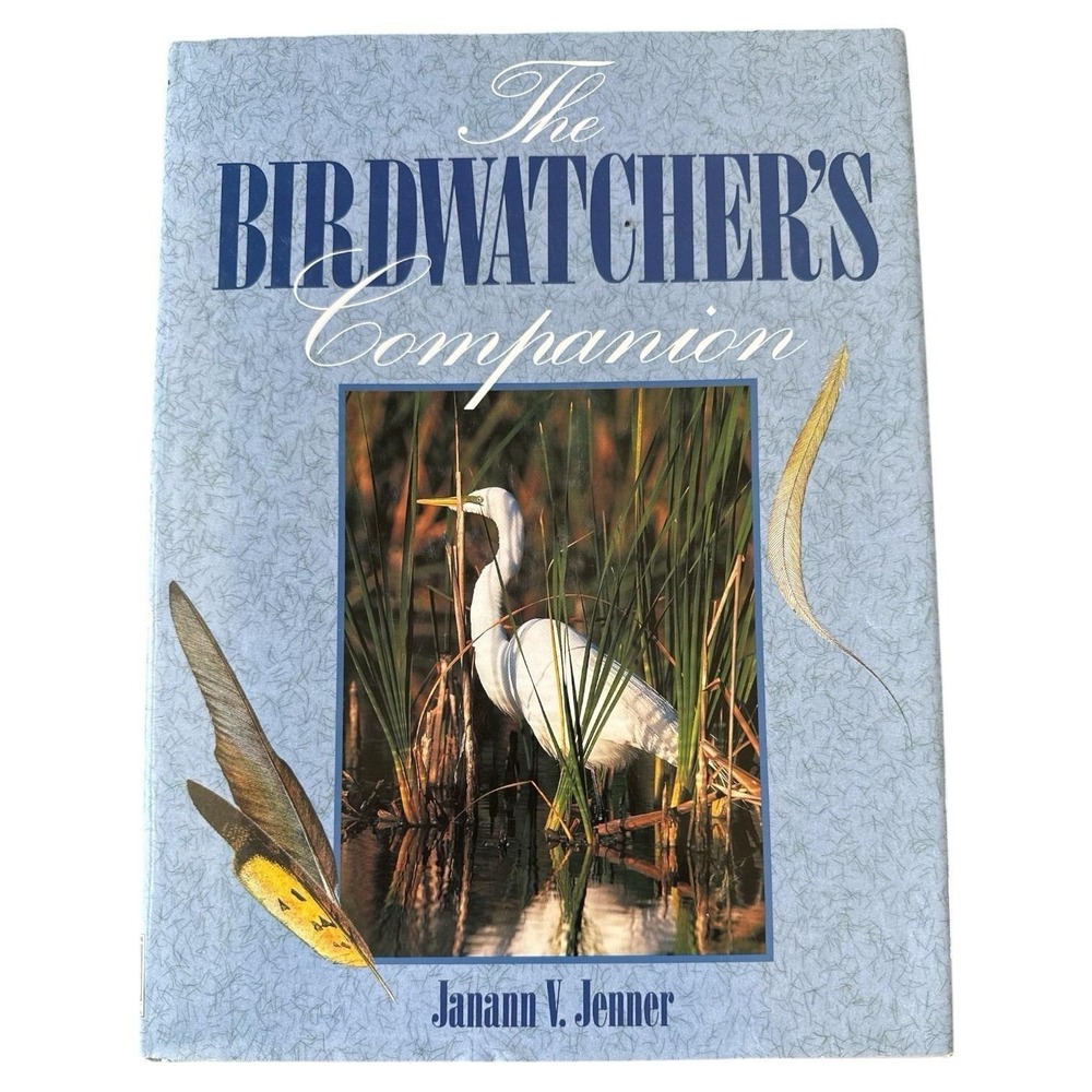 The Birdwatcher's Companion‎ Hardcover Book Vtg 1991 Janann Jenner Illustrated